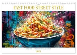 FAST FOOD STREET STYLE (Wandkalender 2024 DIN A4 quer), CALVENDO Monatskalender