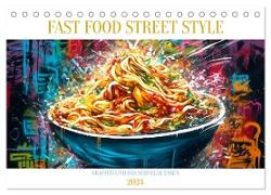 FAST FOOD STREET STYLE (Tischkalender 2024 DIN A5 quer), CALVENDO Monatskalender