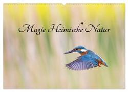 Magie Heimische Natur (Wandkalender 2024 DIN A2 quer), CALVENDO Monatskalender