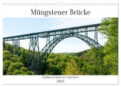 Müngstener Brücke - Stahlkonstruktion der Superlative (Wandkalender 2024 DIN A3 quer), CALVENDO Monatskalender