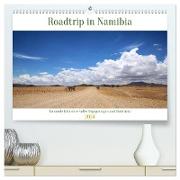 Roadtrip in Namibia (hochwertiger Premium Wandkalender 2024 DIN A2 quer), Kunstdruck in Hochglanz