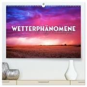 Wetterphänomene - Einmalige Naturschauspiele. (hochwertiger Premium Wandkalender 2024 DIN A2 quer), Kunstdruck in Hochglanz