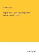 Magnetiseur, Journal de magnetisme animal, 8 année - 1868