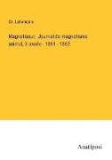Magnetiseur, Journal de magnetisme animal, 3 année - 1861 - 1862