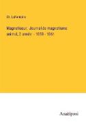 Magnetiseur, Journal de magnetisme animal, 2 année - 1859 - 1861