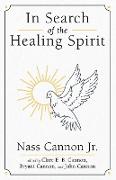 In Search of the Healing Spirit
