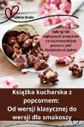 Ksi¿¿ka kucharska z popcornem