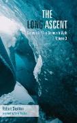 The Long Ascent, Volume 3