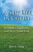 A New Life in Christ