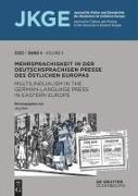 Mehrsprachigkeit in der deutschsprachigen Presse des östlichen Europas / Multilingualism in the German-Language Press in Eastern Europe