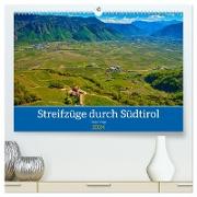 Streifzüge durch Südtirol (hochwertiger Premium Wandkalender 2024 DIN A2 quer), Kunstdruck in Hochglanz