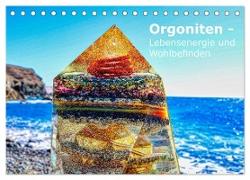 Orgoniten - Lebensenergie und Wohlbefinden (Tischkalender 2024 DIN A5 quer), CALVENDO Monatskalender
