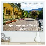 Spaziergang in Meran (hochwertiger Premium Wandkalender 2024 DIN A2 quer), Kunstdruck in Hochglanz