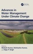 Advances in Water Management Under Climate Change