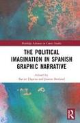 The Political Imagination in Spanish Graphic Narrative