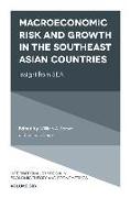 Macroeconomic Risk and Growth in the Southeast Asian Countries