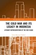 The Cold War and its Legacy in Indonesia