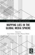 Mapping Lies in the Global Media Sphere