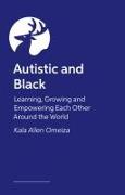 Autistic and Black