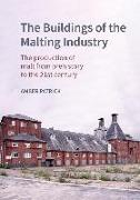 The Buildings of the Malting Industry