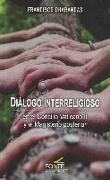 Diálogo interreligioso en el concilio Vaticano II y el Magi
