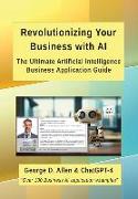 Revolutionizing Your Business with AI