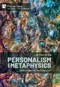 Personalism and Metaphysics
