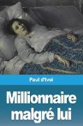 Millionnaire malgré lui