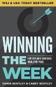 Winning the Week: How To Plan A Successful Week, Every Week