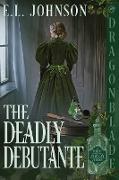 The Deadly Debutante