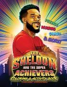 Mr. Sheldon and The Super Achievers Coloring & Activity Book