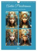 Antike Priesterinnen. Kunstvolle Fantasy-Portraits (Wandkalender 2024 DIN A4 hoch), CALVENDO Monatskalender
