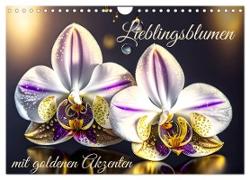 Lieblingsblumen mit goldenen Akzenten (Wandkalender 2024 DIN A4 quer), CALVENDO Monatskalender