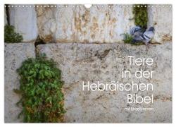 Tiere in der Hebräischen Bibel mit Bibelversen (Wandkalender 2024 DIN A3 quer), CALVENDO Monatskalender