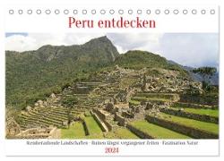 Peru entdecken (Tischkalender 2024 DIN A5 quer), CALVENDO Monatskalender