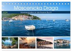 Moscenicka Draga 2024 - Urlaubsparadies an der Kvarner Bucht (Tischkalender 2024 DIN A5 quer), CALVENDO Monatskalender