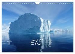 Eis (Wandkalender 2024 DIN A4 quer), CALVENDO Monatskalender