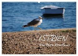 ISTRIEN - Die Perle Kroatiens (Wandkalender 2024 DIN A2 quer), CALVENDO Monatskalender