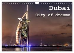Dubai - City of dreams (Wandkalender 2024 DIN A4 quer), CALVENDO Monatskalender