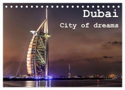 Dubai - City of dreams (Tischkalender 2024 DIN A5 quer), CALVENDO Monatskalender