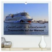 Cruiseliner in Warnemünde (hochwertiger Premium Wandkalender 2024 DIN A2 quer), Kunstdruck in Hochglanz