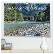 Im Süden von Österreich (hochwertiger Premium Wandkalender 2024 DIN A2 quer), Kunstdruck in Hochglanz