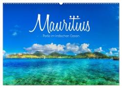 Mauritius - Perle im Indischen Ozean (Wandkalender 2024 DIN A2 quer), CALVENDO Monatskalender
