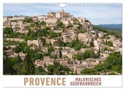 Provence: Malerisches Südfrankreich (Wandkalender 2024 DIN A4 quer), CALVENDO Monatskalender