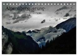 Alpenüberquerung (Tischkalender 2024 DIN A5 quer), CALVENDO Monatskalender