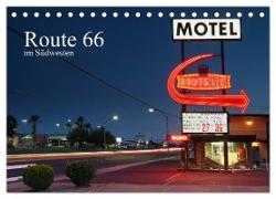 Route 66 im Südwesten (Tischkalender 2024 DIN A5 quer), CALVENDO Monatskalender