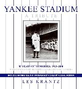Yankee Stadium: A Tribute