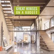 Great Houses on a Budget