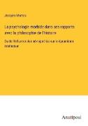 La psychologie morbide dans ses rapports avec la philosophie de l'histoire