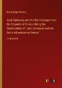 Jack Harkaway and His Son's Escape from the Brigands of Greece, Being the Continuation of "Jack Harkaway and His Son's Adventures in Greece"